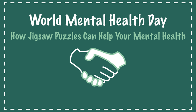 World Mental Health Day β How Jigsaw Puzzles Can Help Your Mental Health.